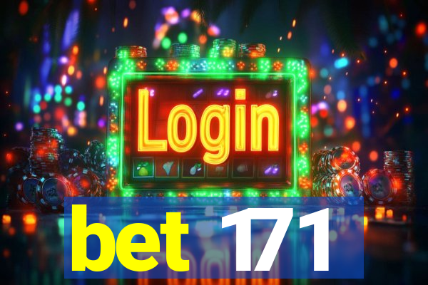 bet 171